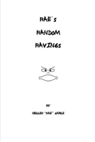 Rae's Random Ravings 171326515X Book Cover