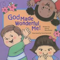 God Made Wonderful Me! 0819831085 Book Cover