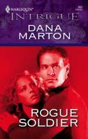 Rogue Soldier 037322902X Book Cover