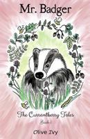 Mr. Badger: Book 1 1717163580 Book Cover