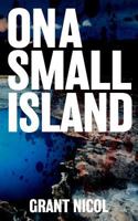 On A Small Island 1505248876 Book Cover