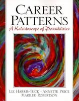 Career Patterns: A Kaleidoscope of Possibilities 0130812277 Book Cover