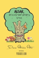 Albar, an extraordinary tree B08QX5LV6Z Book Cover