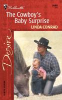 The Cowboy's Baby Surprise 0373764464 Book Cover