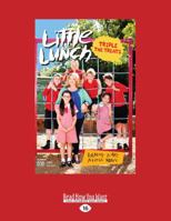 Tripple the Treats: Little Lunch Series 1458743616 Book Cover
