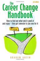 The Career Change Handbook 1845282817 Book Cover