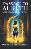 Passage to Aureth – A Bridge Between Two Worlds B0G6T7XBSN Book Cover