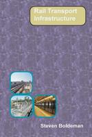 Rail Transport Infrastructure 0648309304 Book Cover
