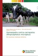 Homeopatia contra carrapatos (Rhipicephalus microplus) 613973827X Book Cover