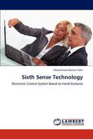 Sixth Sense Technology: Electronic Control System Based on Hand Gestures 3845402407 Book Cover