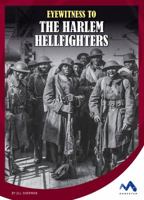 Eyewitness to the Harlem Hellfighters 1503816044 Book Cover