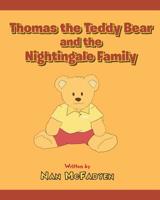 Thomas the Teddy Bear and the Nightingale Family 1643006150 Book Cover