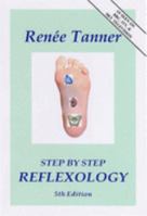 Step by Step Reflexology. 0954017641 Book Cover