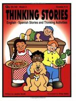 Thinking Stories, Book 2 - English-Spanish Stories and Thinking 1883055083 Book Cover