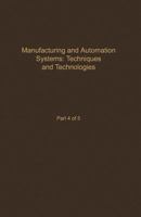 Control & Dynamic Systems, Volume 48: Manufacturing and Automation Systems: Techniques and Technologies: Advances in Theory and Applications, Part 4 B0000CIHCN Book Cover