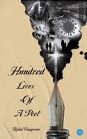'Hundred Lives Of A Poet' B0FJ8WD436 Book Cover