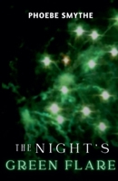 The Night's Green Flare B0DWSD7NPP Book Cover