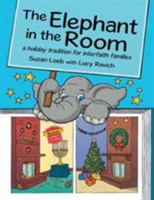 The Elephant in the Room: A Holiday Tradition for Interfaith Families 1480832553 Book Cover