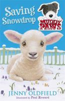 Saving Snowdrop (Muddy Paws, #4) 1444913212 Book Cover
