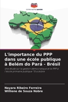 L'importance du PPP dans une école publique à Belém do Pará - Brésil 6206422631 Book Cover