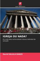 Igreja Ou Nada? 6209311725 Book Cover