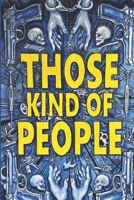 Those Kind of People B09ZCJLC5P Book Cover