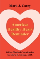 Americas Healthy Heart Reminder 059522945X Book Cover