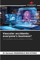 Vascular accidents: everyone's business? 620797722X Book Cover