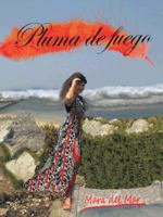 Pluma de Fuego 1481723189 Book Cover