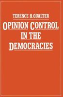 Opinion Control in the Democracies 1349177776 Book Cover