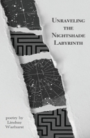 Unraveling the Nightshade Labyrinth 1967230056 Book Cover
