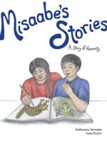 Misaabe's Stories: A Story of Honesty 1553795245 Book Cover