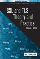 SSL and TLS: Theory and Practice 1608079988 Book Cover