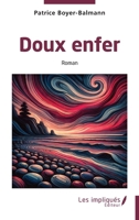 Doux enfer (French Edition) B0DMD2W52S Book Cover