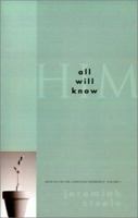 All Will Know Him 0971249407 Book Cover