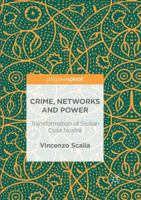 Crime, Networks and Power: Transformation of Sicilian Cosa Nostra 3319462350 Book Cover