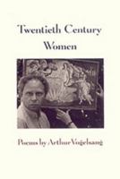 Twentieth Century Women (Contemporary Poetry (Univ of Georgia Paperback)) 0820309958 Book Cover