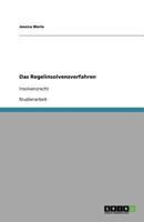 Das Regelinsolvenzverfahren: Insolvenzrecht 3640766121 Book Cover