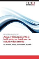 Agua y Saneamiento E Indicadores Basicos de Salud y Desarrollo 3659019895 Book Cover
