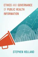 Ethics and Governance of Public Health Information 1786600560 Book Cover