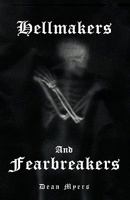 Hellmakers And Fearbreakers 1845494326 Book Cover