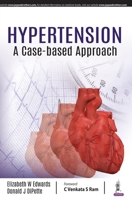 Hypertension: A Case-Based Approach 9386261480 Book Cover
