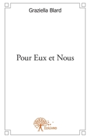Pour Eux et Nous (French Edition) 2332616675 Book Cover