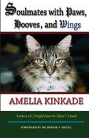 Soulmates with Paws, Hooves, and Wings: My Favorite Love Stories 1482521156 Book Cover