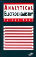 Analytical Electrochemistry 0471185736 Book Cover