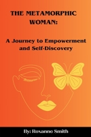 The Metamorphic Woman B0C1VDQ83S Book Cover