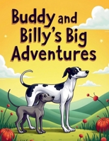 Buddy and BIllys Big Adventures B0FXLGXN9B Book Cover