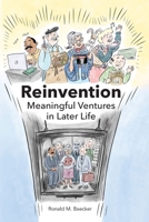 Reinvention: Meaningful Ventures in Later Life B0FJS8TZ5P Book Cover