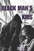 Black Man's Kids B0FK2952XS Book Cover