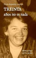 Treinta a�os no es nada 1079602534 Book Cover